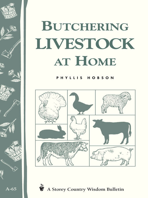 Title details for Butchering Livestock at Home by Phyllis Hobson - Wait list